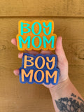Boy Mom Freshie