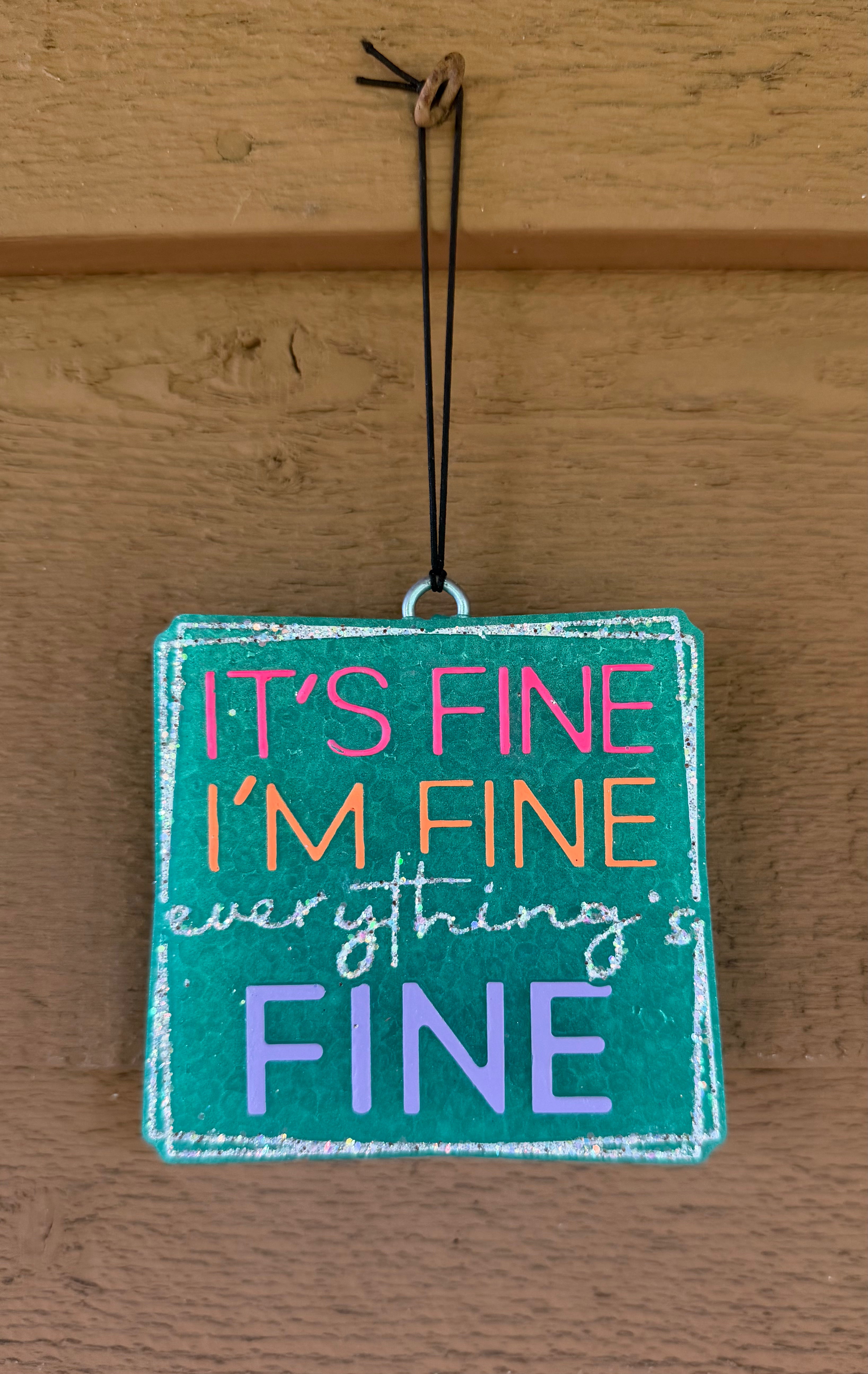 It`s Fine, I`m Fine....Freshie